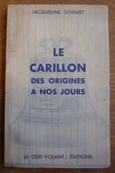 Le Carillon Des Origines à Nos Jours - Picardie - Nord-Pas-de-Calais