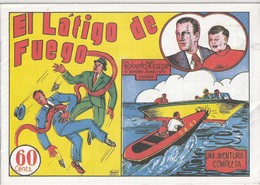 España. Revista Comicos. El Látigo De Fuego. Una Aventura Completa De Roberto Alcázar. El Intrepido Aventurero Español. - Sonstige & Ohne Zuordnung