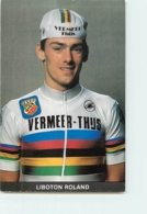 Roland LIBOTON , Champion Du Monde . 2 Scans. Vermeer Thijs - Ciclismo