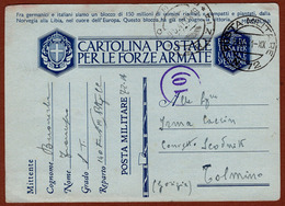 WWII ITALY-SLOVENIA, MUSSOLINI CENSORED MILITARY CARD PM 72 To TOLMIN/TOLMINO GORIZIA 1941 RARE!!!! - Lubiana