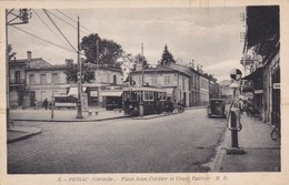 33 / PESSAC / PLACE JEAN CORDIER ET COURS PASTEUR / TRAMWAY / RARE - Pessac