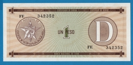 CUBA 1 Peso Foreign Exchange Certificate	ND	Série D  # FE 342352 P# FX32 - Cuba