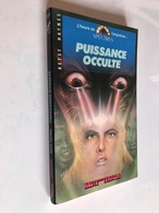 L’HEURE DE L’ANGOISSE – Spectres N° 207    PUISSANCE OCCULTE    BestyHAYNES    ​ HAUTE TENSION – 1985 - Hachette