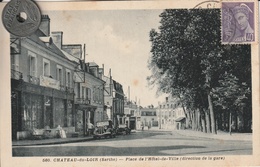 72 - Carte Postale Ancienne De CHATEAU DU LOIR  Place De L'Hotel De Ville   Direction De La Gare - Chateau Du Loir