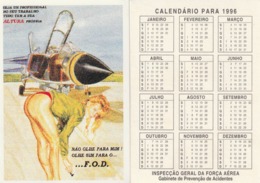 1996 Pocket Bolso Calendar Calandrier Calendario Portugal FAP Air Force Safety Segurança Prevenção FOD DOEs - Grand Format : 1991-00