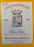 12420 - Château De Ferrand 1981  Saint-Emilion - Bordeaux