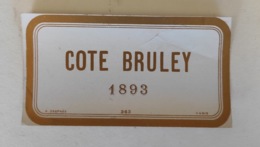 Etiquette Cote Bruley - 1893 - Deprés Imprimeur - Neuf - Other & Unclassified