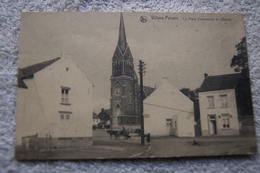 Villers-Perwin "La Place Communale Et L'église" - Les Bons Villers