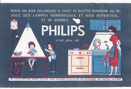 Buvard " PHILIPS " Pour Un Bon éclairage, Il Faut 10 WATTS......(Femme Cuisine, Enfants à Table) - Electricité & Gaz