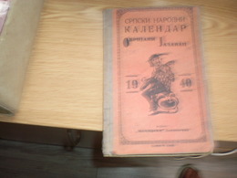 Calendar Srpski Narodni Kalendar Obrijani Jazavac 1940 Humor  Izdanje Momirski Petrovgrad Zrenjanin 40 Pages - Grand Format : 1921-40