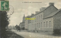 22 Evran, L'Ecole Communale, Charrette Attelée..., Affranchie 1909 - Evran