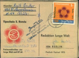 1972/1973, 1 Mark Spendenmarke Gelb/magenta Auf Karte An Die "Junge Welt" Entwertet "SANGERHAUSEN" - Brieven En Documenten