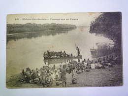 2020 - 4521 B  GHANA / GOLD CAST  :  Passage Sur Un Fleuve   1922   XXX - Ghana - Gold Coast