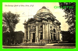 UTICA, NY - THE SAVING BANK OF UTICA - TRAVEL IN 1907 - UNDIVIDED BACK - PUB. BY AUSTIN & ROSS - - Utica