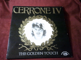 CERRONE  ° IV   THE GOLDEN TOUCH - Dance, Techno En House