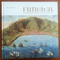 Portugal, 2008, # 75, Funchal - Uma Porta Para O Mundo - Boek Van Het Jaar