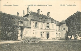 58 - BAZOCHES  - CHATEAU De VAUBAN - Bazoches