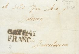 1826. Frontal De VILANOVA Y LA GELTRU A BARCELONA. Marca CATÑª46 / FRANCA, En Negro (P.E.8) Edición 2004. MAGNIFICA Y RA - Altri & Non Classificati