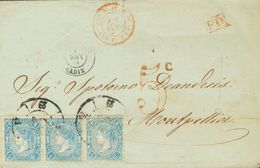 1865. 4 Cuartos Azul, Tira De Tres. MARSELLA A MONTPELLIER (FRANCIA), Circulada Privadamente Hasta SAN ROQUE, Donde Es D - Otros & Sin Clasificación