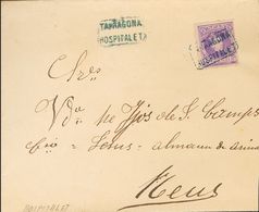 1905. 15 Cts Violeta. HOSPITALET DEL INFANTE A REUS. Matasello Cartería TARRAGONA / HOSPITALET, En Azul. MAGNIFICA Y RAR - Other & Unclassified