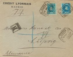 1906. 25 Cts Azul Y 50 Cts Azul Verde, Ambos Con Perforación C.L. (Credit Lyonnais). Certificado De MADRID A LEIPZIG (AL - Other & Unclassified