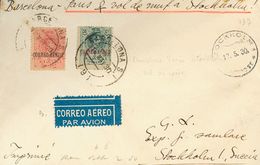 1930. 10 Cts Rojo Y 50 Cts Verde Azul. Correo Aéreo De BARCELONA A ESTOCOLMO (SUECIA). En El Frente Texto Manuscrito "Ba - Other & Unclassified