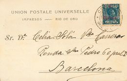 1910. 2 Cts Sobre 4 Pts Azul. Tarjeta Postal De RIO DE ORO A BARCELONA. MAGNIFICA. - Autres & Non Classés