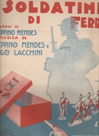 Spartito SOLDATINI DI FERRO P. MENDES E U. LACCHINI - A.G. CARISCH - ANNO 1929 - Compositori Di Commedie Musicali