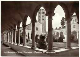 RAVENNA - ZONA DANTESCA - BASILICA S. FRANCESCO - VIAG. - Ravenna