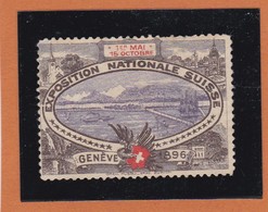 VIGNETTE     "  EXPOSITION NATIONALE SUISSE à GENEVE  - 1 MAI / 15 OCT 1896 "  Neuf Sans Gomme - REF 9633 - Autres & Non Classés