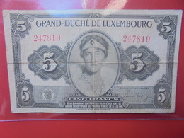 LUXEMBOURG 5 FRANCS 1944 CIRCULER - Luxemburgo