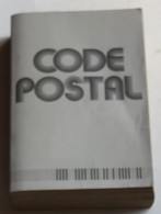 Livre Liste CODE POSTAL Années 70 La Poste Imprimerie Nationale - Telefonbücher