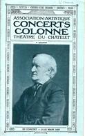 1924 1925   RARE PROGRAMME ASSOCIATION ARTISTIQUE CONCERTS COLONNE PARIS  LA WALKYRIE  PARSIFAL CREPUSCULE DES DIEUX  .. - Programas