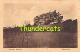 CPA LUFTKURORT EUPEN SANATORIUM - Eupen