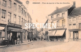 Place Du Marché Et Rue Des Gravelles - Châtelet - Châtelet