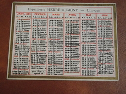 Calendrier, 1899,  IMPRIMERIE PIERRE DUMONT, Limoges, Type Recto Verso - Kleinformat : ...-1900