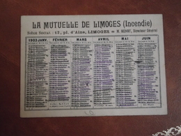 Calendrier, 1903,  LA MUTUELLE DE Limoges,INCENDIES, Type Recto Verso - Kleinformat : 1901-20