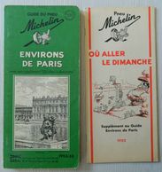 Guide Du Pneu Michelin - Environs De Paris Avec Supplément " Où Aller Le Dimanche " - Photo Arch. T. C. F. - 1952-1953 - Michelin-Führer