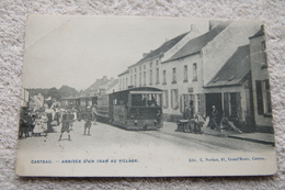 Casteau "Arrivée Du Tram Au Village" - Soignies