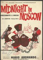 Spartito Musicale "Midnight In Moscow" (Mezzanotte A Mosca) Di U. Bertini E Kelly Ball - Musica Popolare