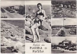 MARINA DI MASSA - SALUTI DA...- VEDUTINE - PIN UP - VIAGG. 1957 -10127- - Massa