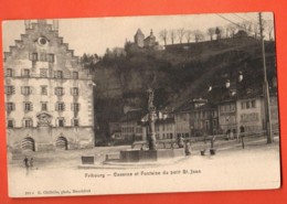 ML-21 Fribourg  Caserne Et Fontaine Du Petit Saint-Jean.  ANIME. Dos Simple, Non Circulé - Fribourg