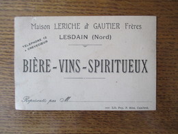 LESDAIN NORD MAISON LERICHE ET GAUTIER FRERES BIERE-VINS-SPIRITUEUX CARTE - 1900 – 1949
