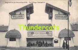 CPA EXPOSITION DE BRUXELLES 1910 LE VILLAGE  SENEGALAIS SENEGAL - Expositions Universelles