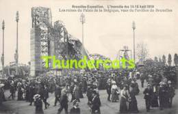 CPA BRUXELLES EXPOSITION L'INCENDIE DES 14 - 15 AOUT 1910 - Expositions Universelles