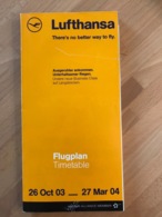 LUFTHANSA Flugplan Timetable 26 Oct 03  _  27 Mar 04 - Zeitpläne