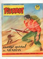 Pierrot N°100 Envoyé Spécial En Arabian - Davy Crockett - La Conquête De L'espace - John Wingco - Les Tomahawks Rouges.. - Pierrot