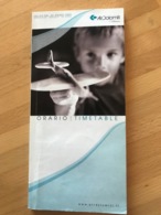 AIR DOLOMITI ORARIO / TIMETABLE VALIDO DAL 30 MARZO 2003 EFFECTIVE MARCH 30.2003 - Horaires