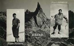 210320B - SPORT ALPINISME - DIBONA 1951 ROGER PILOTTI PIERRE SPINELLY - Montagne - Alpinisme