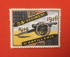 FRANCE - 34e Regiment Artillerie - 1914 1916 - Vignette Militaire - MNH Neuf Sans Charnière - Cf Scan - Vignettes Militaires